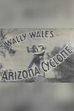 Arizona Cyclone (1934) Arizona Cyclone (1934)