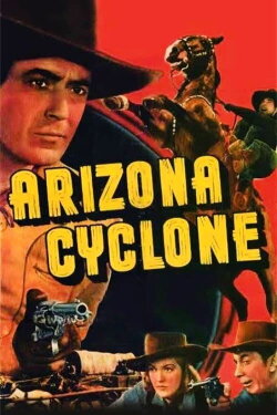 Arizona Cyclone (1941) Arizona Cyclone (1941)
