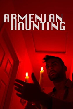 Armenian Haunting (2018) Armenian Haunting (2018)