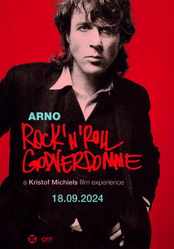Arno: Rock'n'Roll Godverdomme (2024) Arno: Rock'n'Roll Godverdomme (2024)
