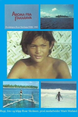 Aroma fra Fakarava (1985) Aroma fra Fakarava (1985)