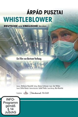 Árpád Pusztai - Whistleblower (2010) Árpád Pusztai - Whistleblower (2010)