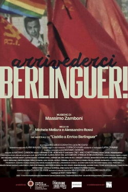 Arrivederci Berlinguer! (2024) Arrivederci Berlinguer! (2024)