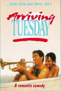 Arriving Tuesday (1986) Arriving Tuesday (1986)