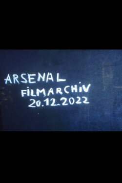 Arsenal Film Archive (2022) Arsenal Film Archive (2022)