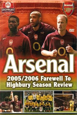 Arsenal: Season Review 2005-2006 (2006) Arsenal: Season Review 2005-2006 (2006)
