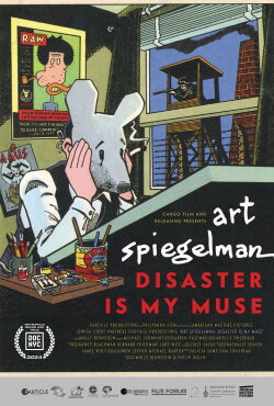 Art Spiegelman: Disaster is My Muse (2025) Art Spiegelman: Disaster is My Muse (2025)
