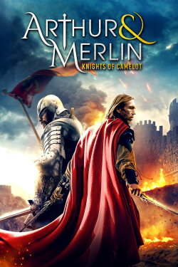 Arthur & Merlin: Knights of Camelot (2020) Arthur & Merlin: Knights of Camelot (2020)