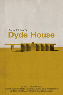 Arthur Erickson’s Dyde House (2023) Arthur Erickson’s Dyde House (2023)