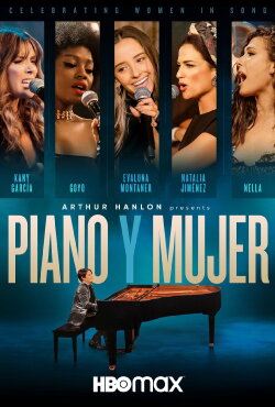 Arthur Hanlon Presents: Piano y Mujer (2021) Arthur Hanlon Presents: Piano y Mujer (2021)