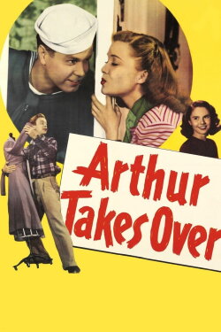 Arthur Takes Over (1948) Arthur Takes Over (1948)