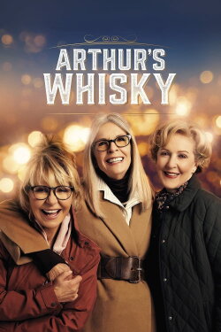 Arthur's Whisky (2024) Arthur's Whisky (2024)