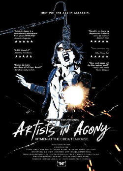 Artists In Agony: Hitmen at the Coda Teahouse (2021) Artists In Agony: Hitmen at the Coda Teahouse (2021)