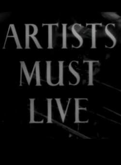 Artists Must Live (1953) Artists Must Live (1953)