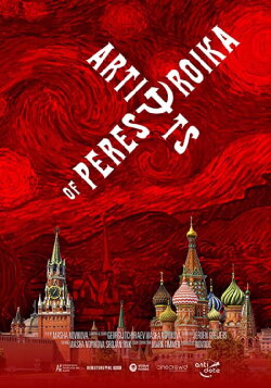 Artists of Perestroika (2022) Artists of Perestroika (2022)