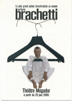 Arturo Brachetti au théatre Mogador (2005) Arturo Brachetti au théatre Mogador (2005)