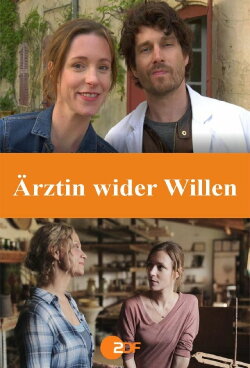 Ärztin wider Willen (2020) Ärztin wider Willen (2020)