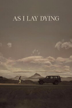As I Lay Dying (2018) As I Lay Dying (2018)