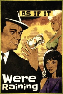 As If It Were Raining (1963)
