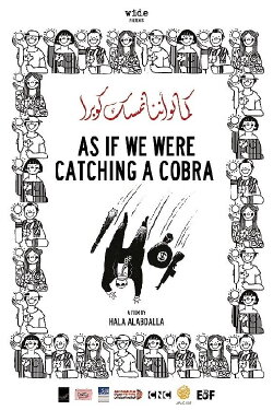 As If We Were Catching a Cobra (2012) As If We Were Catching a Cobra (2012)
