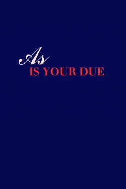 As is your due (1999) As is your due (1999)