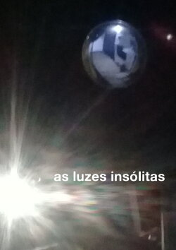 as luzes insólitas (2020)