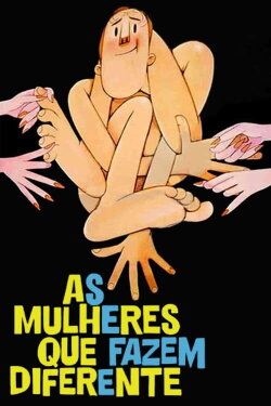 As Mulheres Que Fazem Diferente (1974) As Mulheres Que Fazem Diferente (1974)