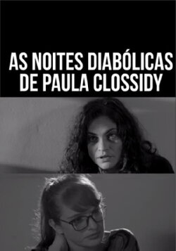 As Noites Diabólicas de Paula Clossidy (2017)