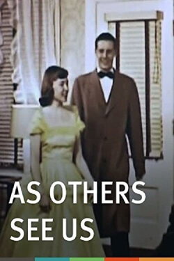 As Others See Us (1953) As Others See Us (1953)