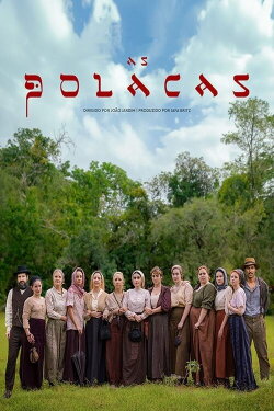 As Polacas (2024) As Polacas (2024)