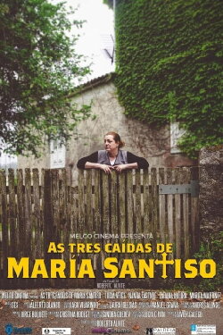 As tres caídas de María Santiso (C) (2019) As tres caídas de María Santiso (C) (2019)