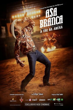 Asa Branca: A Voz da Arena (2025) Asa Branca: A Voz da Arena (2025)