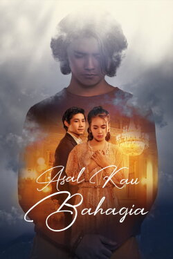 Asal Kau Bahagia (2018) Asal Kau Bahagia (2018)