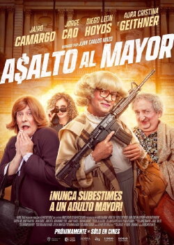 Asalto al mayor (2024) Asalto al mayor (2024)