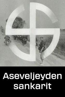 Aseveljeyden sankarit (1943) Aseveljeyden sankarit (1943)