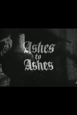 Ashes to Ashes (1965) Ashes to Ashes (1965)