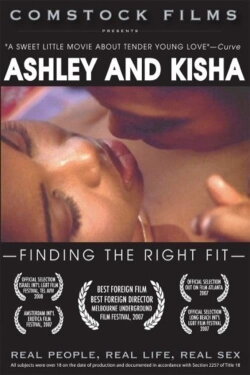 Ashley and Kisha: Finding the Right Fit (2007) Ashley and Kisha: Finding the Right Fit (2007)