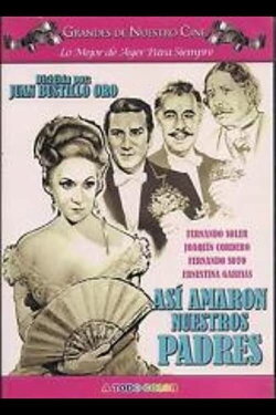 Así amaron nuestros padres (1964) Así amaron nuestros padres (1964)