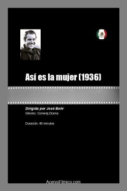 Así es la mujer (1936) Así es la mujer (1936)