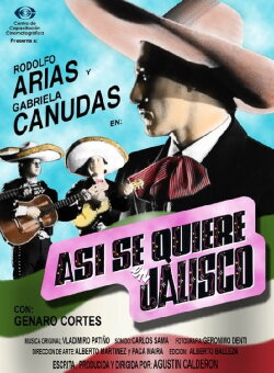Así se quiere en Jalisco (1995) Así se quiere en Jalisco (1995)
