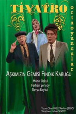 Aşkımızın Gemisi Fındık Kabuğu (1991) Aşkımızın Gemisi Fındık Kabuğu (1991)