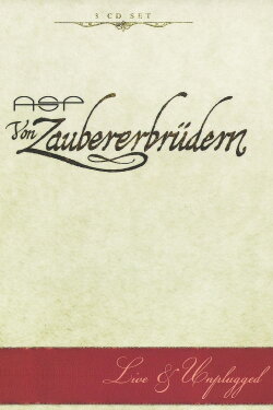 ASP: Von Zaubererbrüdern - Live & Unplugged (2009) ASP: Von Zaubererbrüdern - Live & Unplugged (2009)