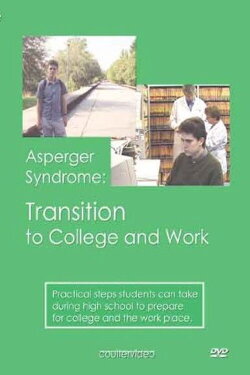 Asperger Syndrome: Transition to College and Work (2001)