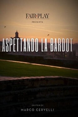 Aspettando la Bardot (2018) Aspettando la Bardot (2018)