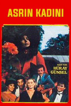 Asrın Kadını (1984) Asrın Kadını (1984)