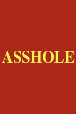 Asshole (2002) Asshole (2002)