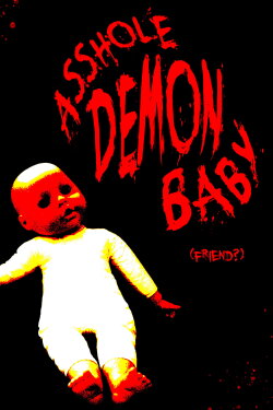 Asshole Demon Baby (2024) Asshole Demon Baby (2024)