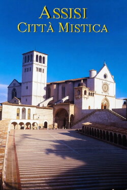 Assisi: The Spiritual City (2005) Assisi: The Spiritual City (2005)