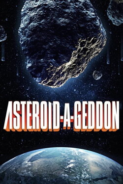 Asteroid-a-Geddon (2020) Asteroid-a-Geddon (2020)