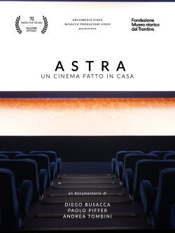 Astra, un cinema fatto in casa (2022) Astra, un cinema fatto in casa (2022)